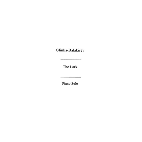 Balakirev - The Lark for Piano Solo by Mikhail Glinka, Published by Chester Music, 1 Page