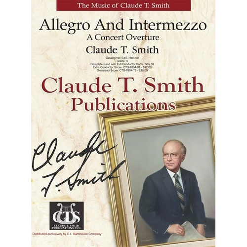 Allegro and Intermezzo by Claude T. Smith - Concert Piece for Advanced Middle School/High School Groups
