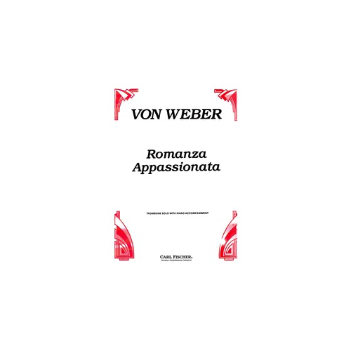Weber Romanza Appassionata for Trombone and Piano Accompaniment Fischer CU1250