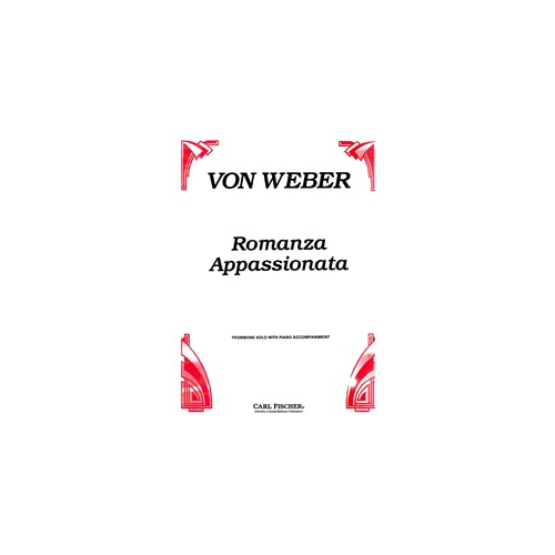Weber - Romanza Appassionata for Trombone with Piano Accompaniment Fischer CU1250
