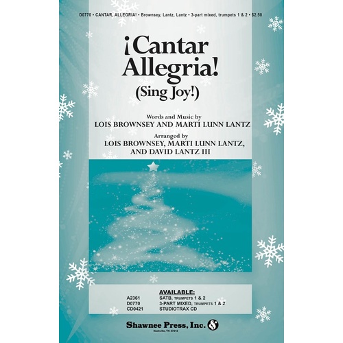 Cantar Allegria Sing Joy 3-Part Mixed Trumpets 1 2 Book