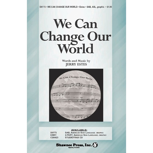 We Can Change Our World Sab With American Sign L Book