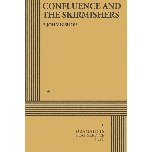 Confluence And The Skirmishers Book