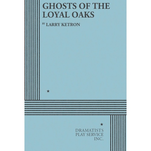 Ghosts Of The Loyal Oaks Book