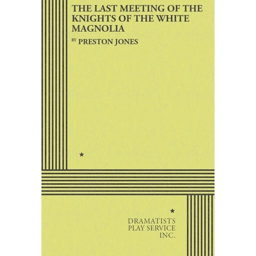 Last Meeting Of The Knights Of The White Magnolia Book