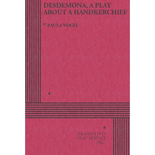 Desdemona A Play About A Handkerchief Book