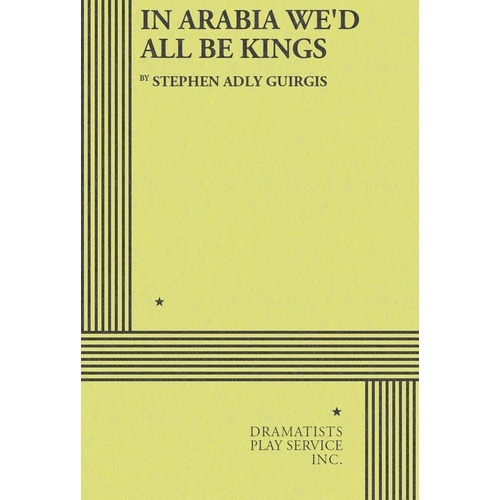 In Arabia Wed All Be Kings Book
