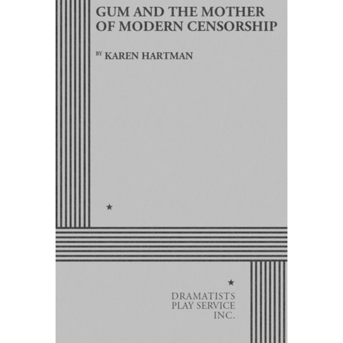 Gum And The Mother Of Modern Censorship Book