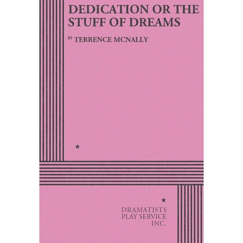 Dedication Or The Stuff Of Dreams Book