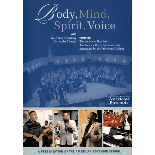 Body Mind Spirit Voice The American Boychoir DVD Book