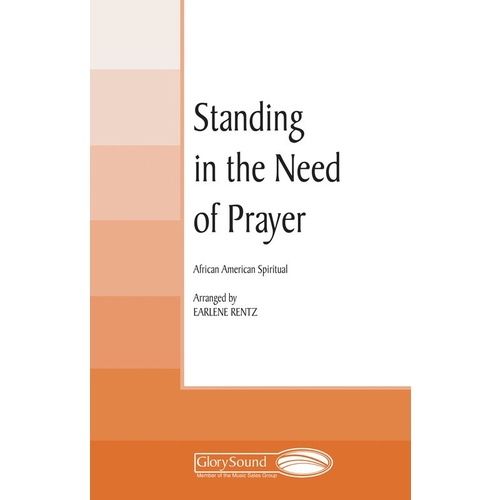 Standing In The Need Of Prayer SATB Book