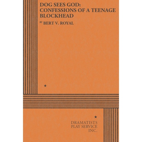 Dog Sees God Confessions Of A Teenage Blockhead (Play) Book