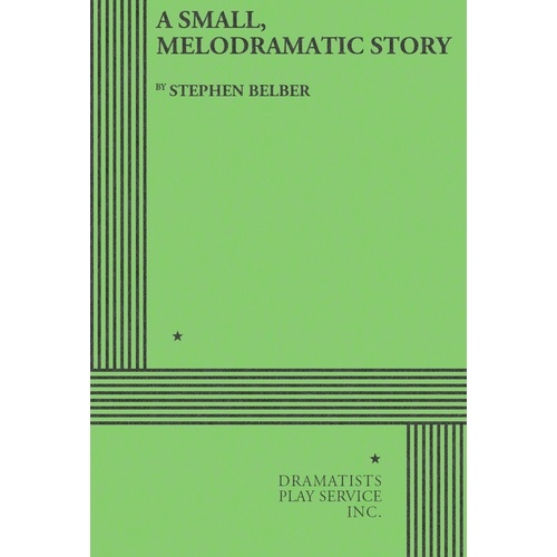 A Small Melodramatic Story (Play) Book