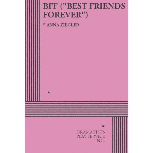 Bff ("Best Friends Forever") (Play) Book