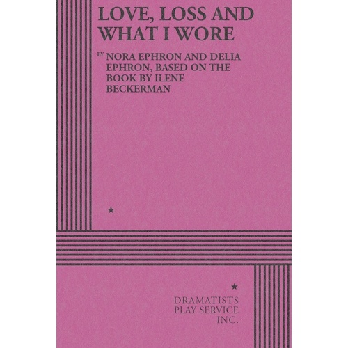 Love Loss And What I Wore (Play) Book
