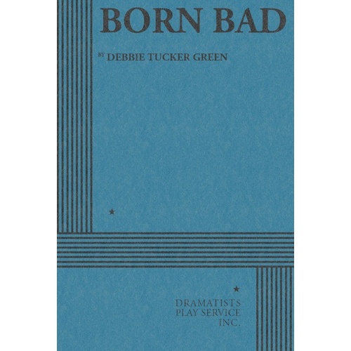 Born Bad (Play) Book