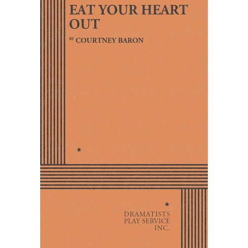 Eat Your Heart Out (Play) Book