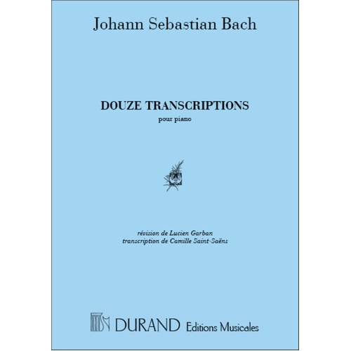 Bach - 12 Transcriptions For Piano By Saint-Saens