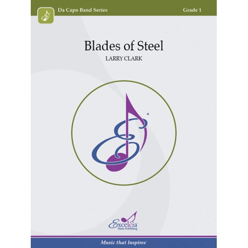 Blades of Steel Concert Band Sheet Music by Larry Clark