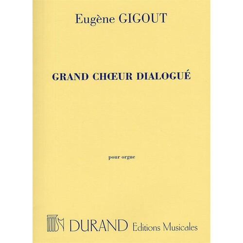 Gigout - Grand Choeur Dialogue For Organ (Softcover Book)