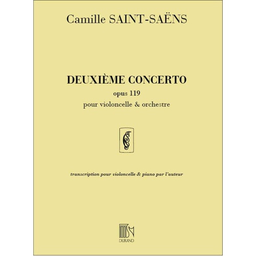 Saint-Saens - Concerto No. 2 Op. 119 for Cello and Piano, Durand Editions Musicales