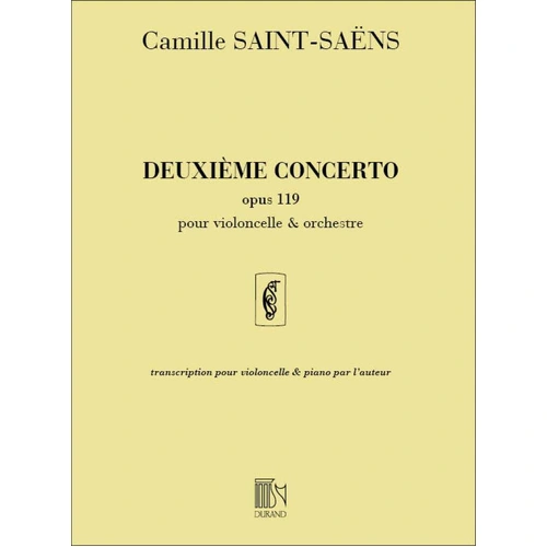 Saint-Saens Concerto No. 2 Op. 119 for Cello and Piano - Durand Editions Musicales