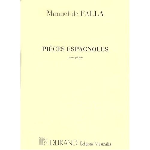 De Falla - Pieces Espagnoles For Piano (Softcover Book)