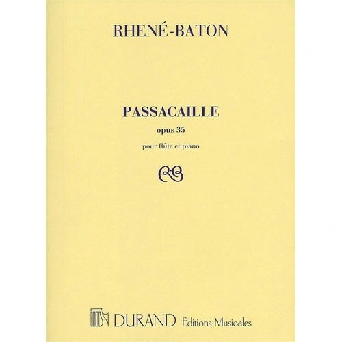 Rhene-Baton Passacaille Op. 35 for Flute and Piano, Durand Editions