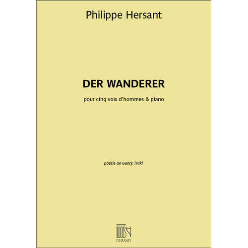 Hersant - Der Wanderer TTBBb/Piano