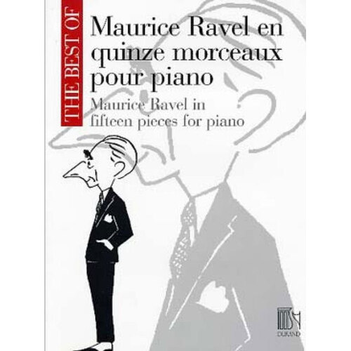 Best Of Maurice Ravel15 Pieces For Piano Pieces Book