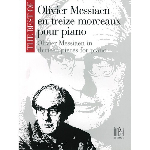 Oliver Messiaen In Thirteen Pieces For Piano Book