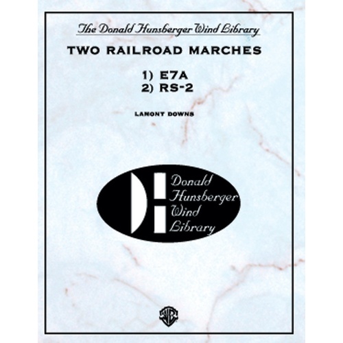 Two Railroad Marches Concert Band Sheet Music Grade 4.5