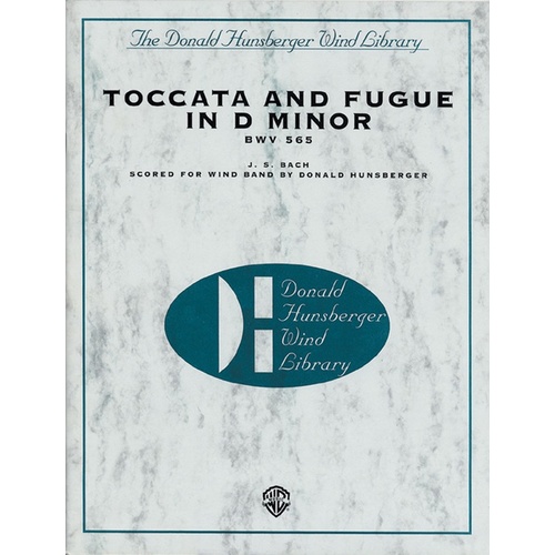 Toccata and Fugue in D Minor BWV 565 Concert Band Grade 6 Score