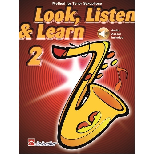 Look Listen & Learn 2 Tenor Sax Bk/Ola Sftcvr/Online Audio (Tenor Saxophone)