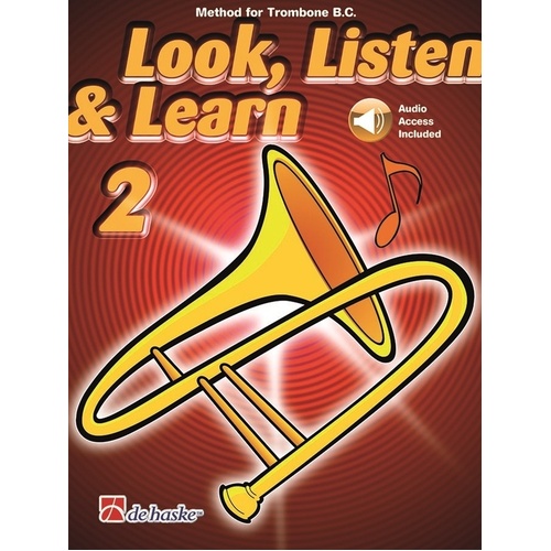 Look Listen & Learn 2 Trombone Bc Bk/Ola Sftcvr/Online Audio (Trombone)
