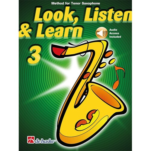 Look Listen & Learn Bk 3 Tenor Sax Bk/Ola Sftcvr/Online Audio (Tenor Saxophone)