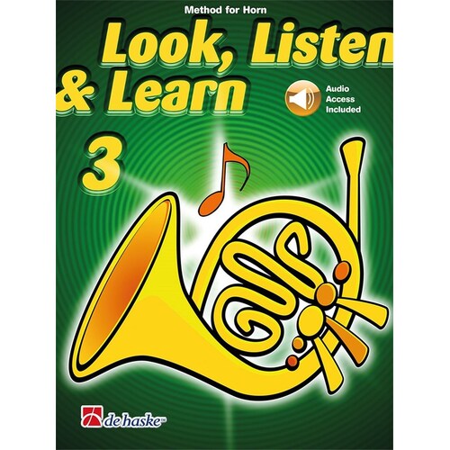 Look Listen & Learn Bk 3 Horn Bk/Ola Sftcvr/Online Audio (French Horn)