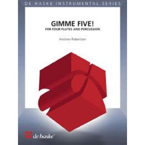 Gimme Five For 4 Flutes And Percussion (Music Score) Book
