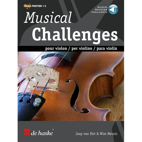 Musical Challenges for Violin by Jaap van Elst and Wim Meuris, 56 pages, De Haske Publications