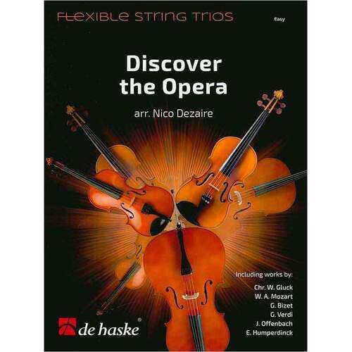 Discover The Opera Flexible String Trios (Music Score/Parts) Book