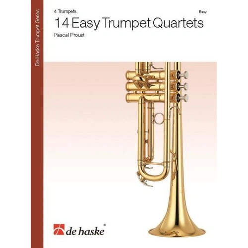 Proust - 14 Easy Trumpet Quartets for Trumpet Quartet, 36 Pages, De Haske Publications
