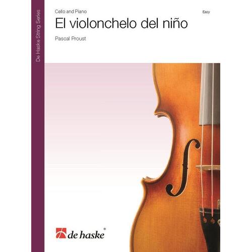 Proust - El Violonchelo Del Nino Cello/Piano (Softcover Book)