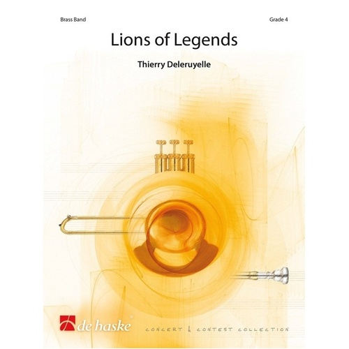 Lions of Legends for Brass Band BB4 SC/PTS by Thierry Deleruyelle