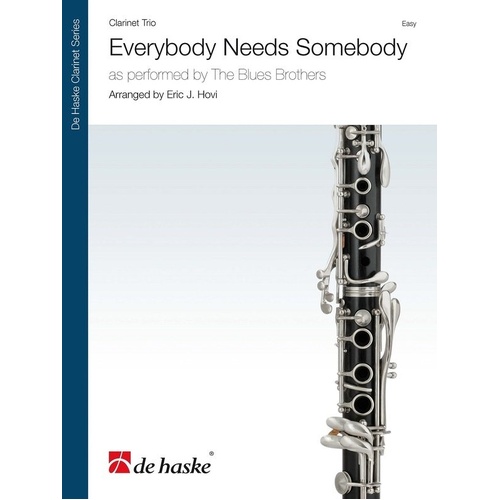 Everybody Needs Somebody Clarinet Trio by Eric J. Hovi - De Haske Publications