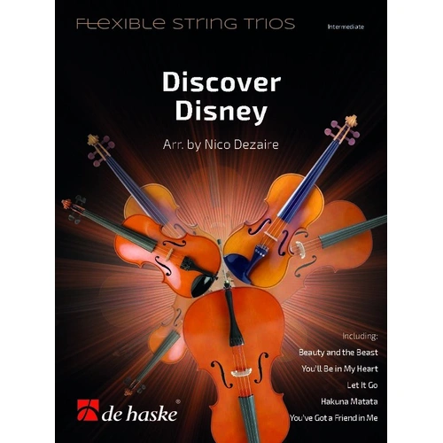 Discover Disney Flexible String Trios for Cello, Viola, Violin - De Haske Publications