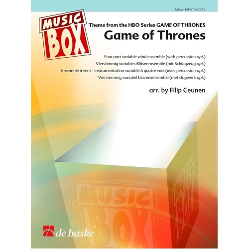 Game of Thrones 4 Part Variable Wind Ensemble SC/PTS by Ramin Djawadi, Arranged by Filip Ceunen, De Haske Publications