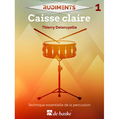 Deleruyelle - Rudiments 1 Snare Drum