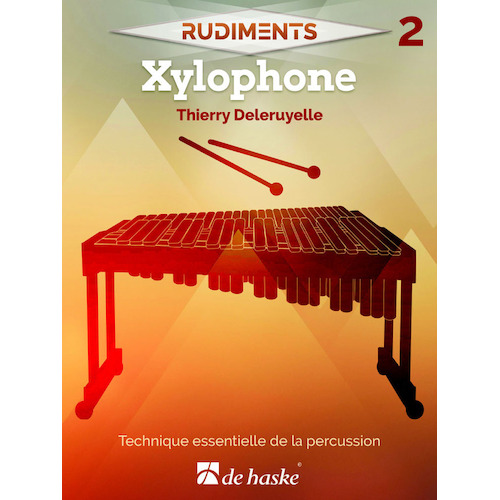 Deleruyelle - Rudiments 2 Xylophone