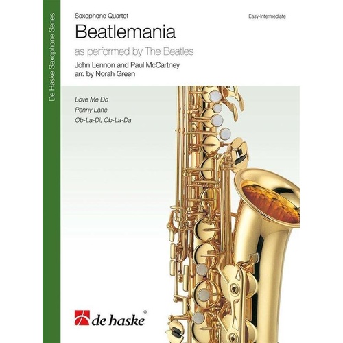 Beatlemania Saxophone Quartet Arrangement by Norah Green