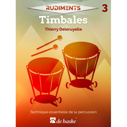 Deleruyelle - Rudiments 3 Timpani